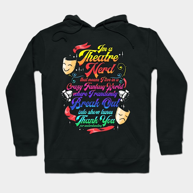 Theatre Musical Singer Broadway Stage Actors Gift Hoodie by ChrisselDesigns